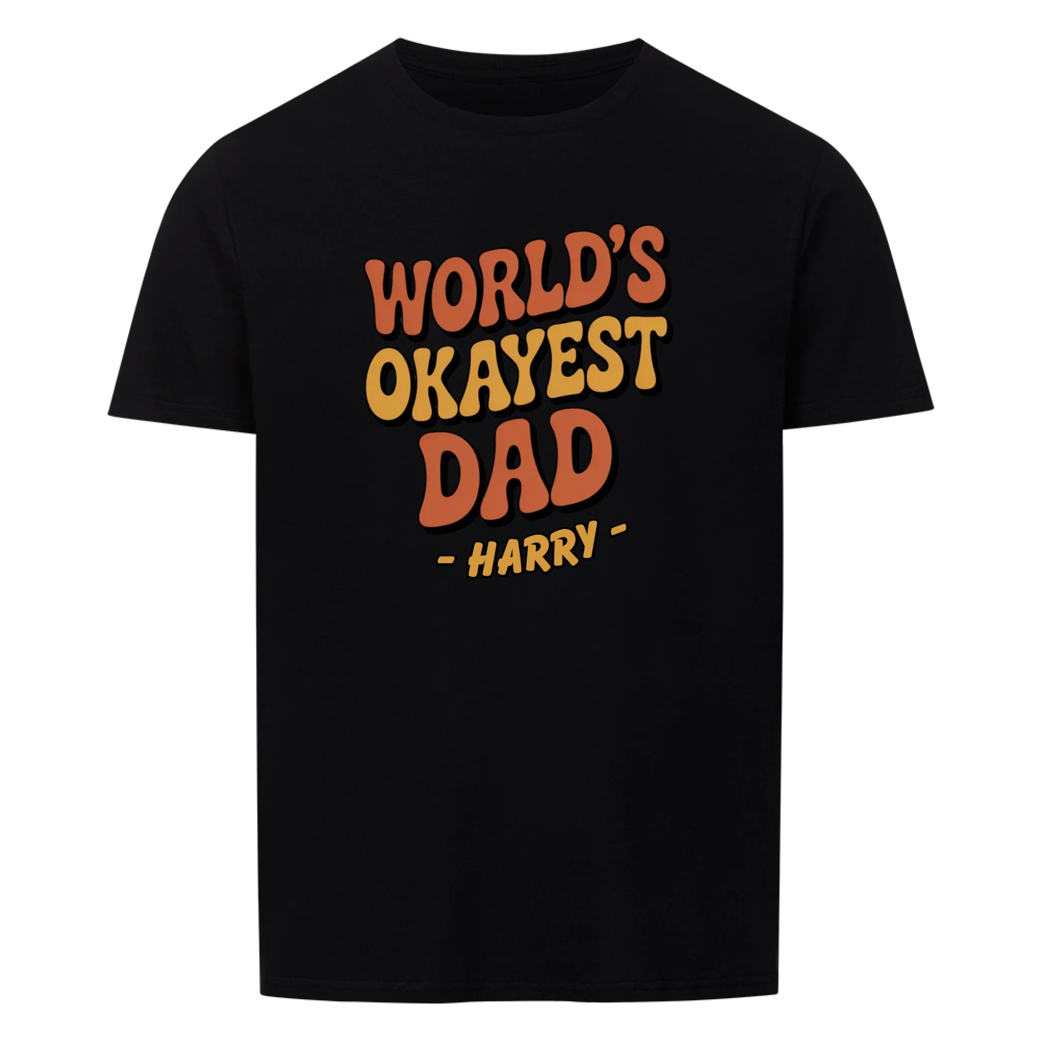 OKAYEST DAD - <tc>custom made</tc>